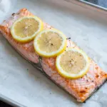9 Foolproof Oven Baked Salmon Recipes That Come Out Perfect Every Single Time